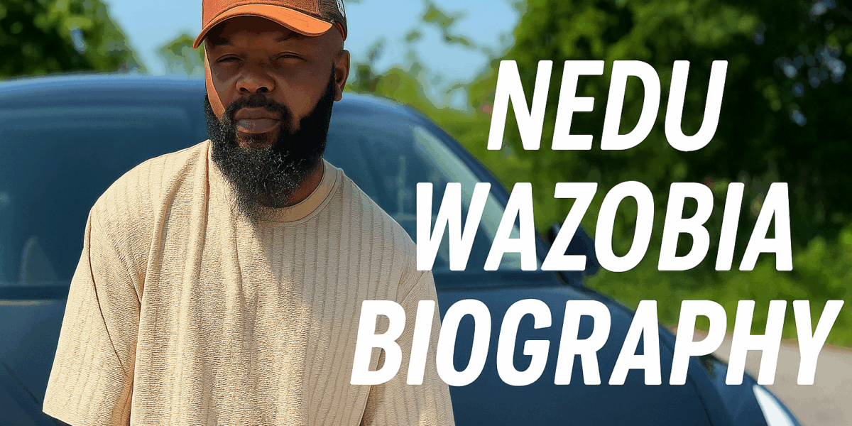 Nedu Wazobia Biography