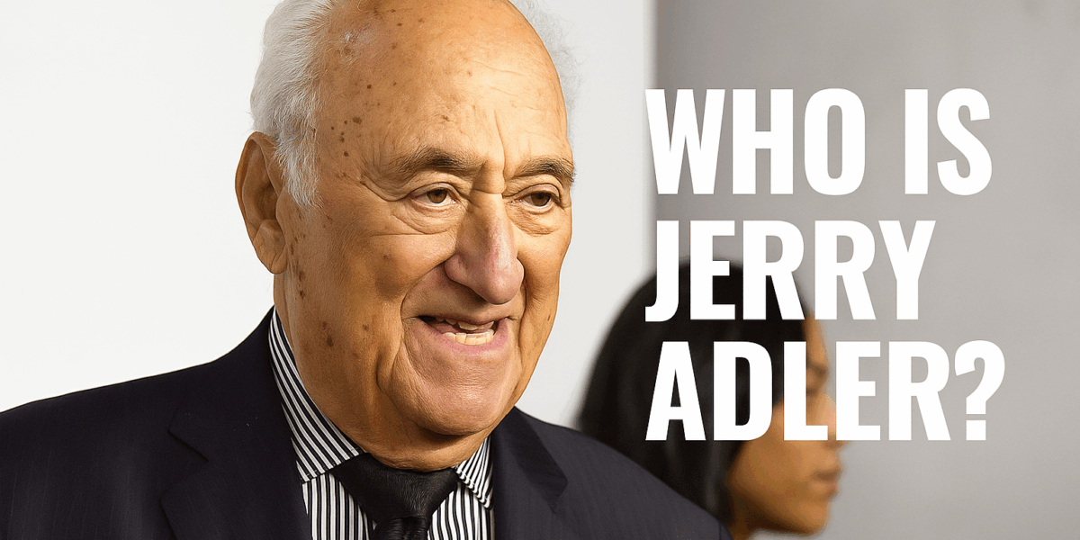 Who is Jerry Adler?