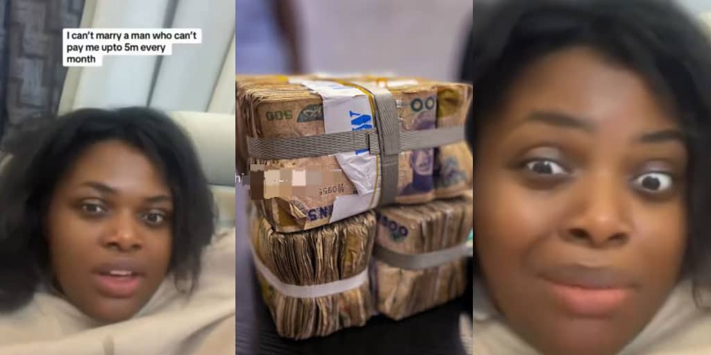 Woman vows never to marry man who can’t pay her ₦5m monthly