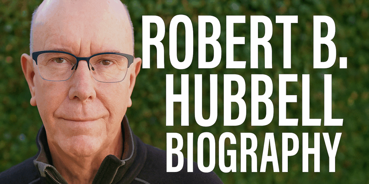 robert b hubbell biography