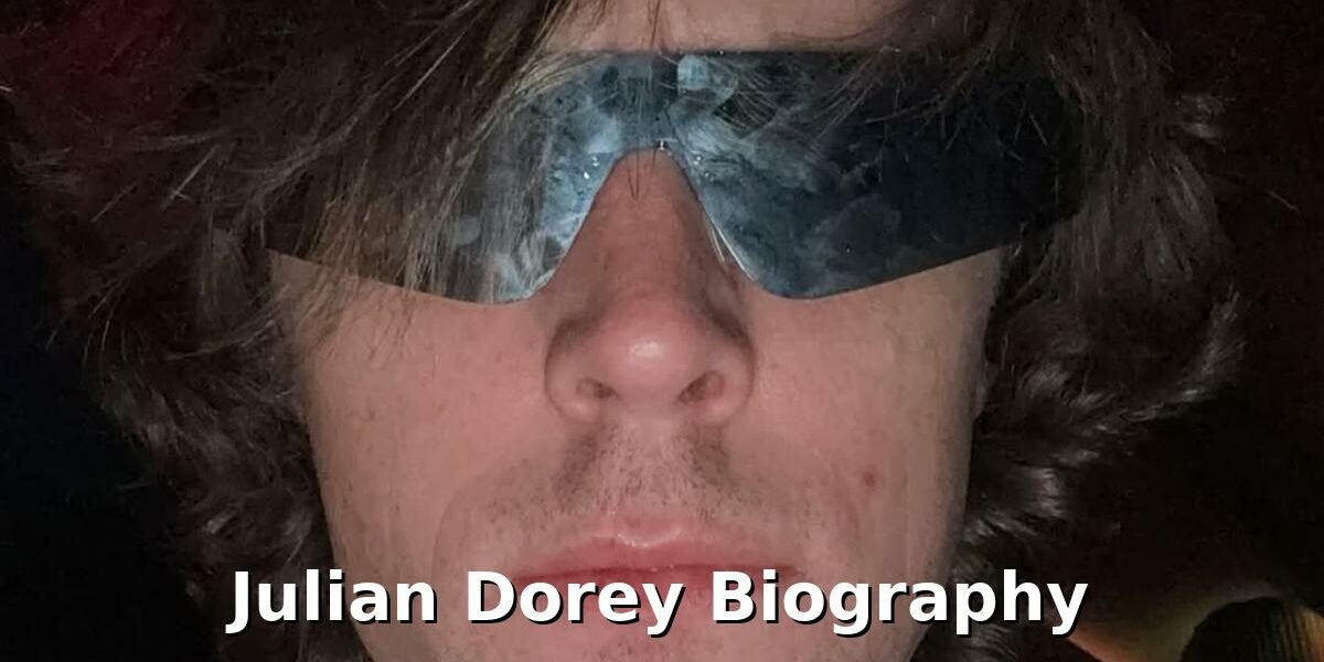 Julian Dorey Biography