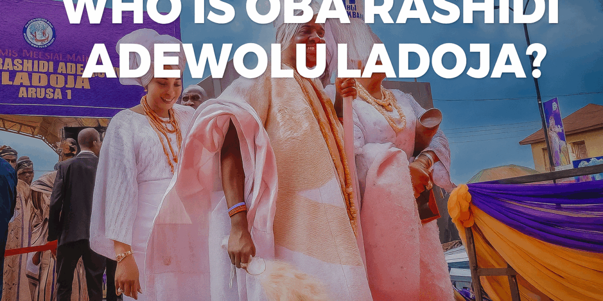 Who is Oba Rashidi Adewolu Ladoja?