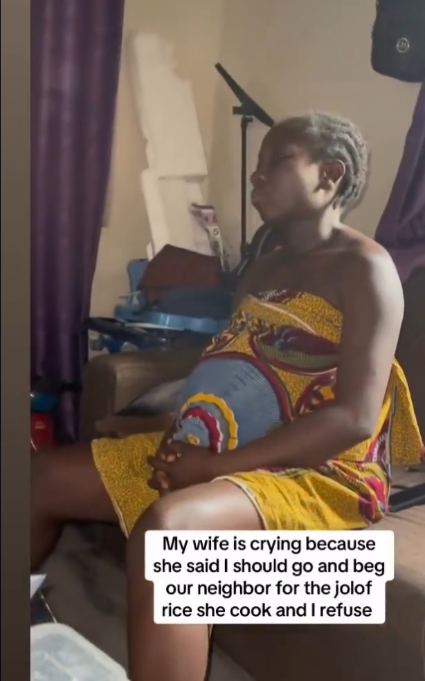 Pregnant wife bursts into tears as husband refuses to go beg neighbour for Jollof rice