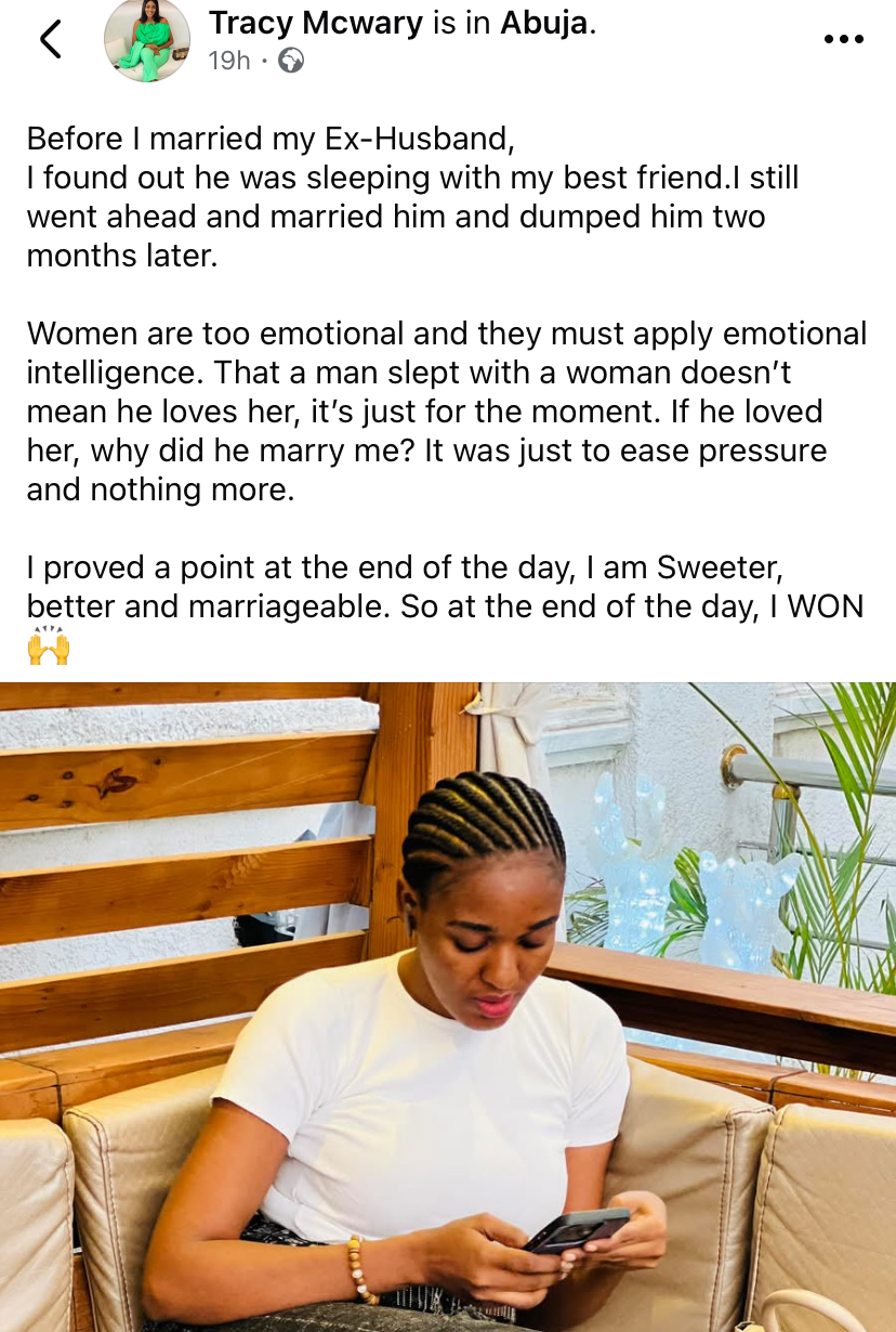 Lady marries man who slept with her bestie, dumps him after 2 months, says 'she won'