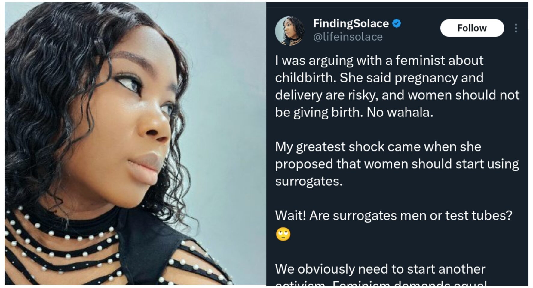"Women shouldn't be giving birth, pregnancy and delivery are risky" - Feminist