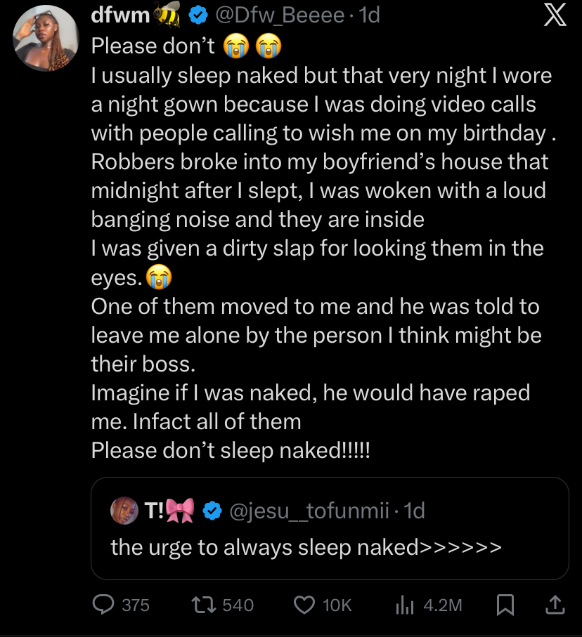 “Please don’t sleep naked” - Lady shares scary robbery experience