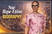 Nse-Ikpe-Etim-Biography