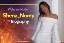 webcam-model-shena_nomy-biography