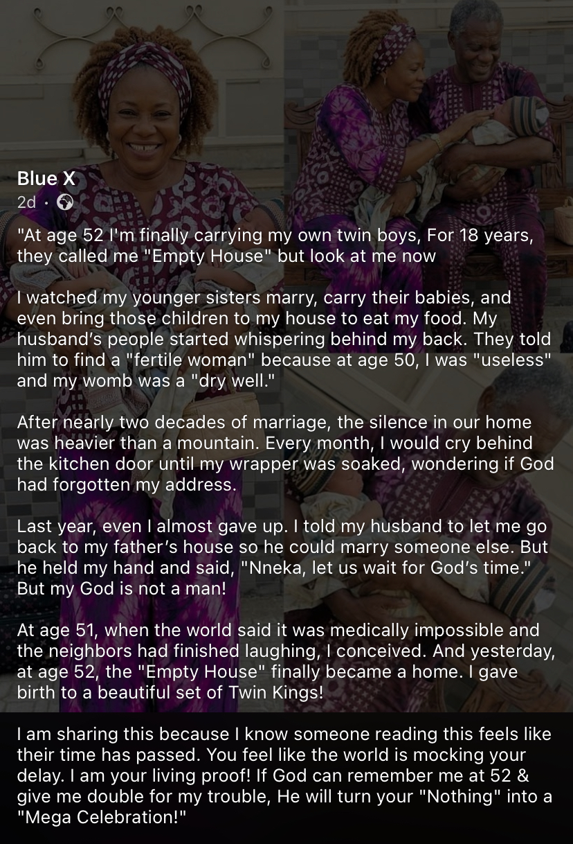 “Called ‘empty house’ for 18 years, but God blessed me with twin boys at 52” - Woman