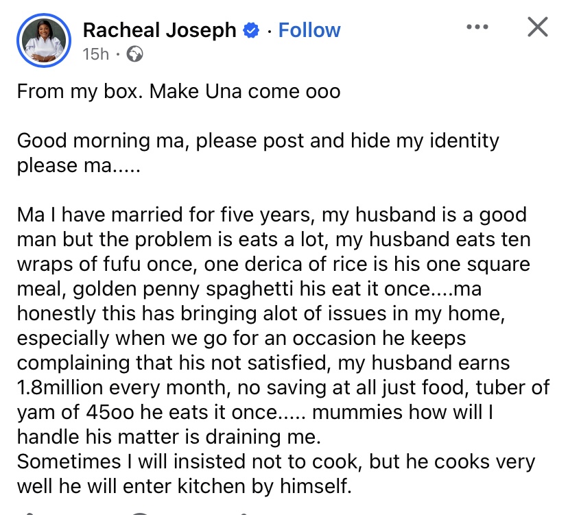 “My husband eats too much, he earns ₦1.8m but saves nothing” - Married lady cries out