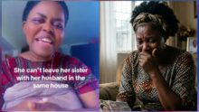 "I can't leave my sister alone in the house with my husband" — Woman