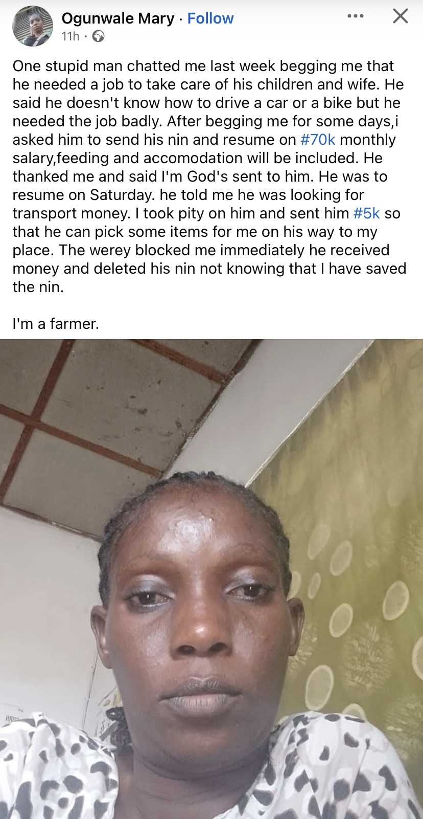 "He said he needed a job to feed his family, then blocked me after I sent N5k" - Farmer cries out