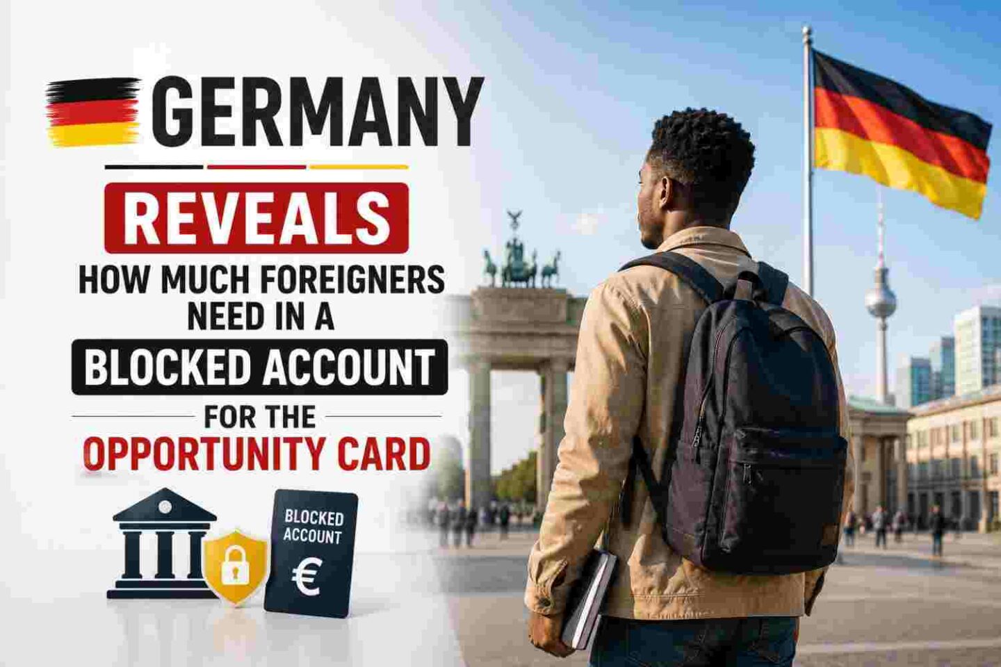germany-reveals-how-much-foreigners-need-in-a-blocked-account-for-the-opportunity-card