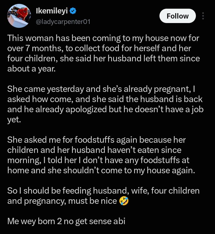 "She shouldn’t come to my house again" — Lady reacts after woman reunites with jobless husband and asks for food