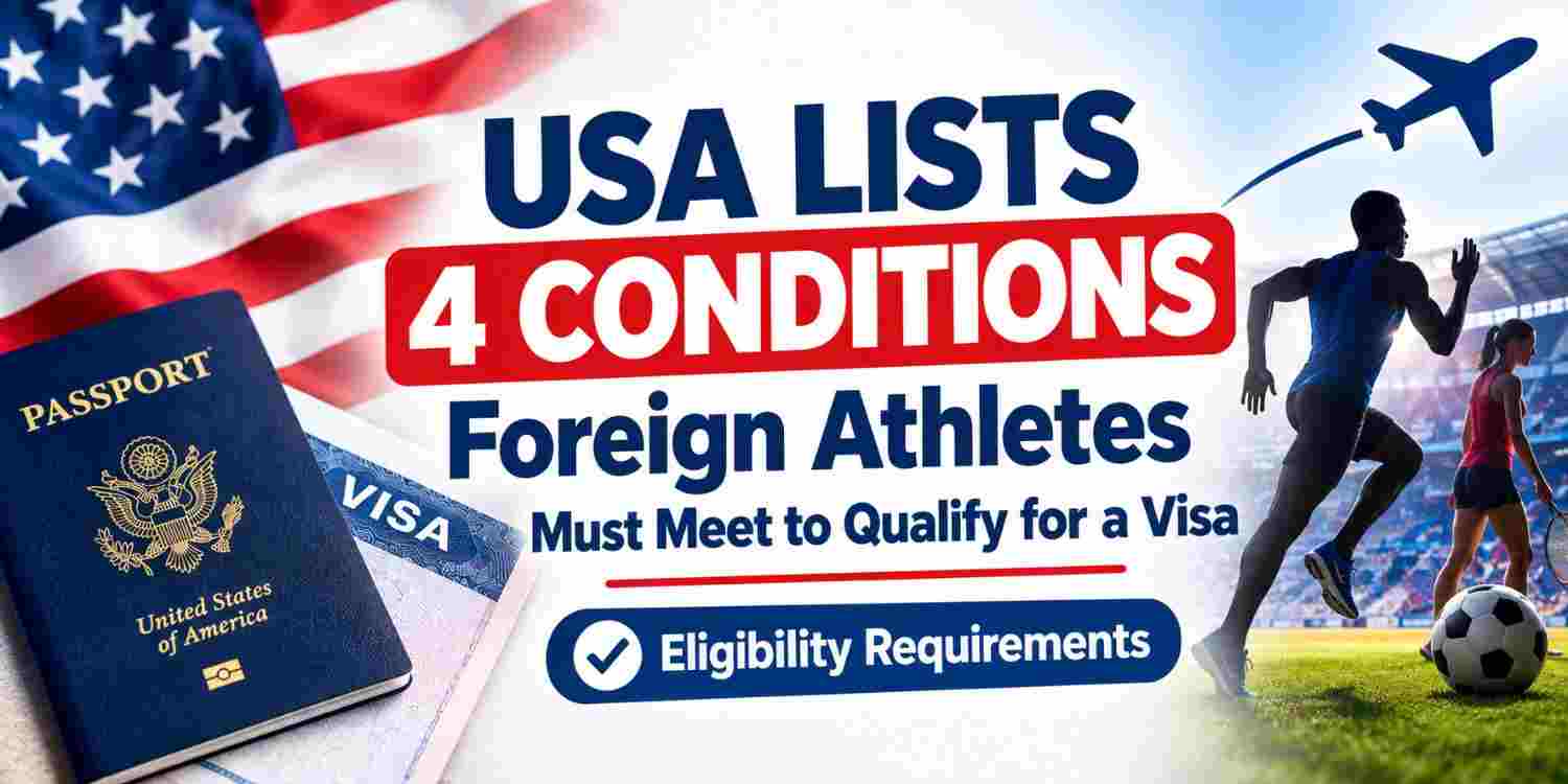 usa-lists-4-conditions-foreign-athletes-must-meet-to-qualify-for-a-visa