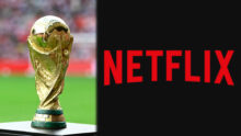 Netflix lands historic broadcast deal for 2030 World Cup in Spain
