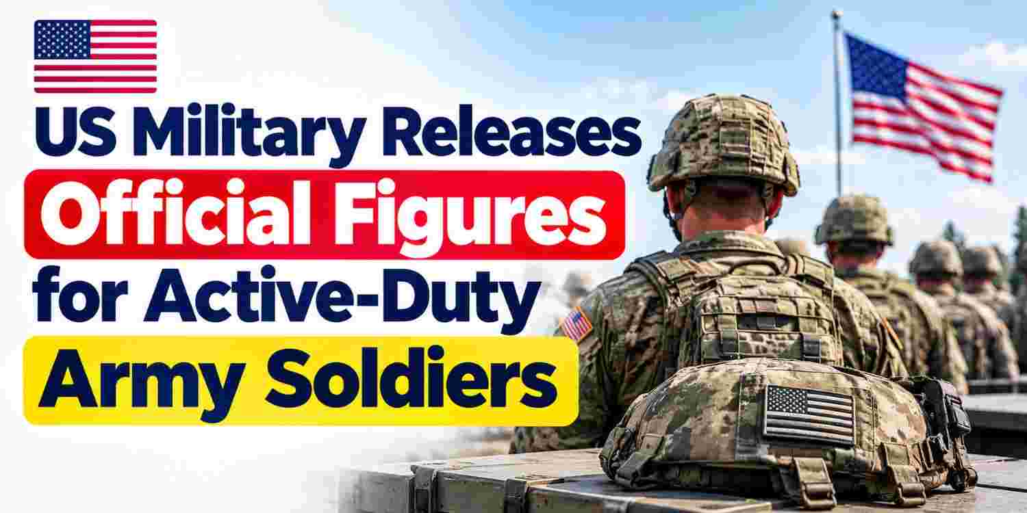 us-military-releases-official-figures-for-active-duty-army-soldiers